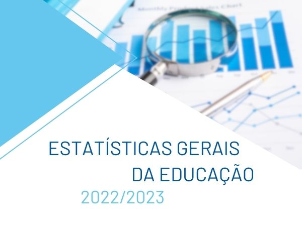 Estatísticas Gerais da Educação 2022/2023