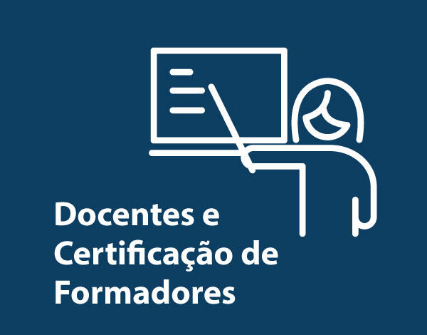 Docentes e Certificação de Formadores
