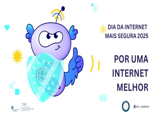  DRS assinala o Dia da Internet mais Segura 2025, por uma internet melhor.