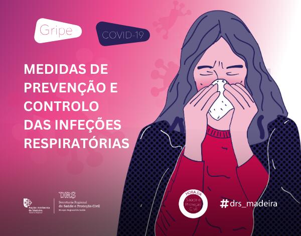 A DRS recomenda medidas de prevenção e controlo das infeções respiratórias