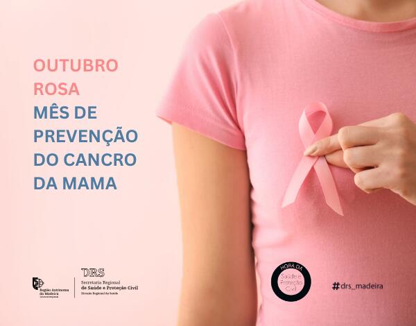 OUTUBRO ROSA | mês de prevenção do cancro da mama