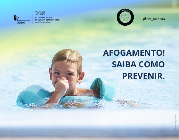 A DRS reforça sensibilização na semana em que se assinala o Dia Mundial de Prevenção do Afogamento.