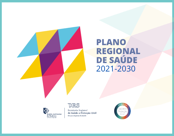 A Direção Regional divulga o Plano Regional de Saúde 2021-2030