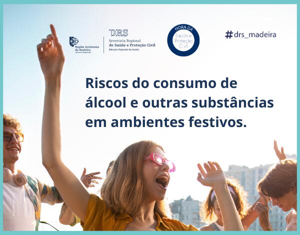 DRS alerta para riscos do consumo de álcool e de outras substâncias em ambientes festivos