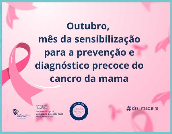 DRS sensibiliza a população para a prevenção e diagnóstico precoce do cancro da mama