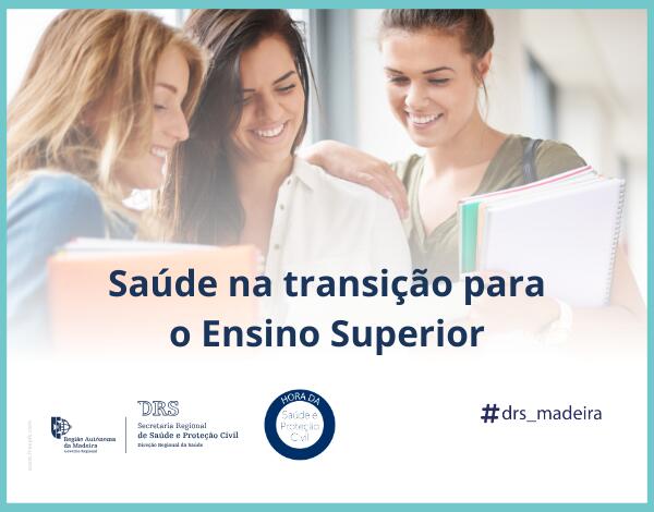 A DRS emite recomendações de saúde e bem-estar na transição para o Ensino Superior