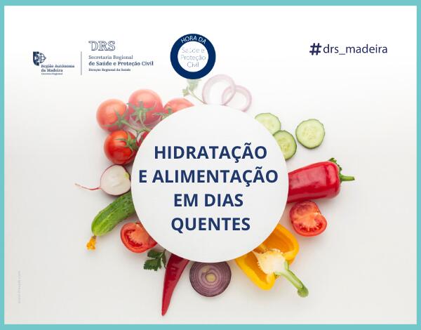 Direção Regional da Saúde alerta para importância da hidratação e alimentação adequadas em dias quentes