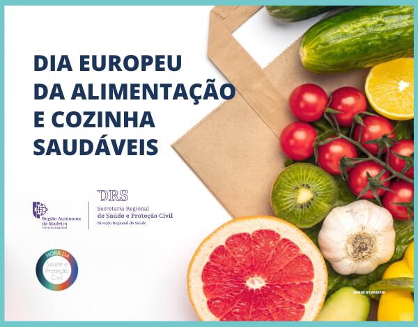 Dia Europeu da Alimentação e Cozinha Saudáveis, educar para a saúde!