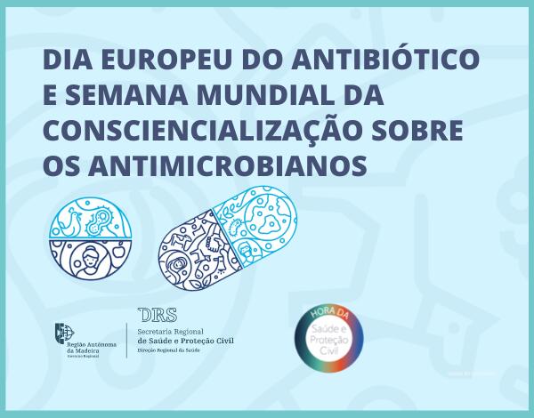 Dia Europeu do Antibiótico e Semana Mundial da consciencialização sobre os Antimicrobianos   