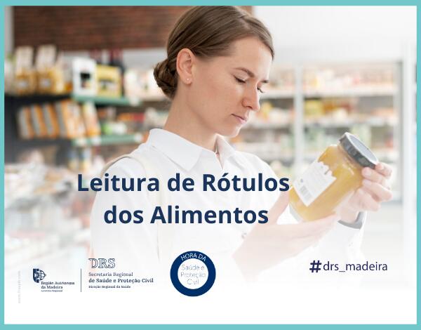 DRS promove literacia sobre os rótulos dos alimentos para melhorar escolhas alimentares