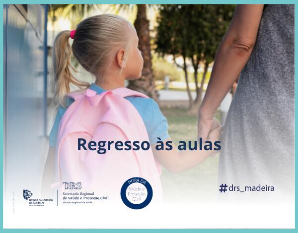 DRS relembra recomendações para o Regresso às Aulas
