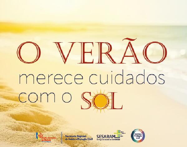 O verão merece cuidados com o sol
