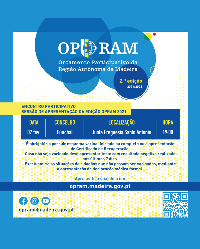 Sessão de Apresentação OPRAM 2021/22 - Funchal