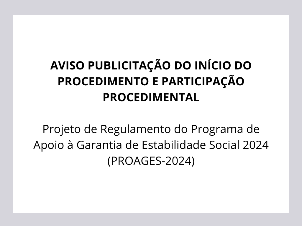 AVISO PUBLICITAÇÃO DO INÍCIO DO PROCEDIMENTO E PARTICIPAÇÃO PROCEDIMENTAL
