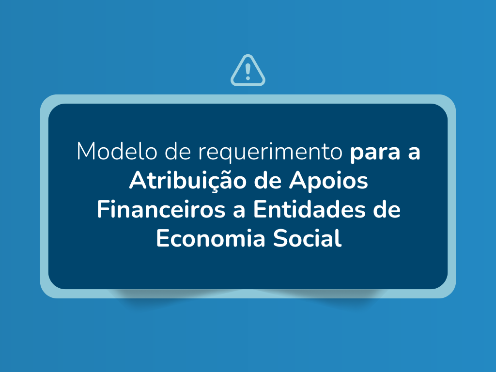 Modelo de Requerimento para a Atribuição de Apoios Financeiros 