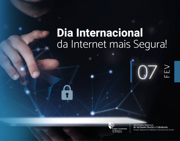 Dia Internacional da Internet mais Segura!