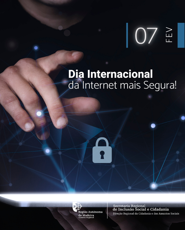 Dia Internacional da Internet mais Segura!