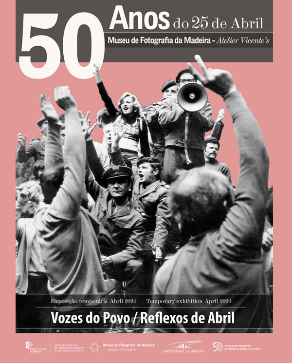 Exposição “50 anos do 25 de Abril - Vozes do Povo: reflexos de Abril”