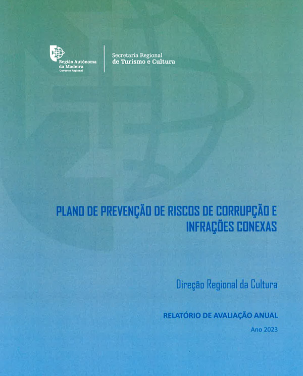 Relatório de Avaliação Anual do Plano de Prevenção de Riscos de Corrupção e Infrações Conexas