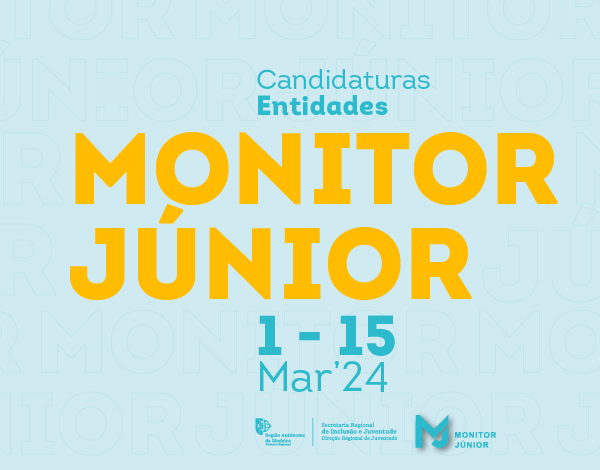 Monitor Júnior | Candidatura das Entidades de Acolhimento | 1 a 15 de março