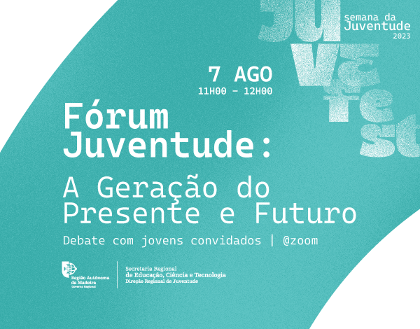 Fórum Juventude: Geração do Presente e do Futuro | 07/08/2023
