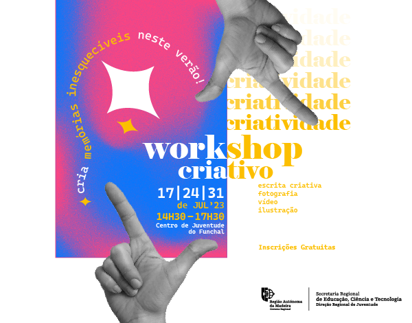 Workshops Escrita Criativa | Vertente musical e ilustração| Fotografia e Vídeo 