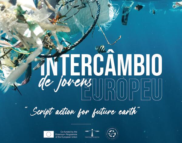 Intercâmbio Juvenil - 'Script Action for Future Earth'