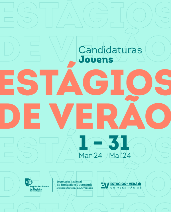 ESTAGIOS DE VERAO - Candidatura abertas  – 1 de março a 31 de maio