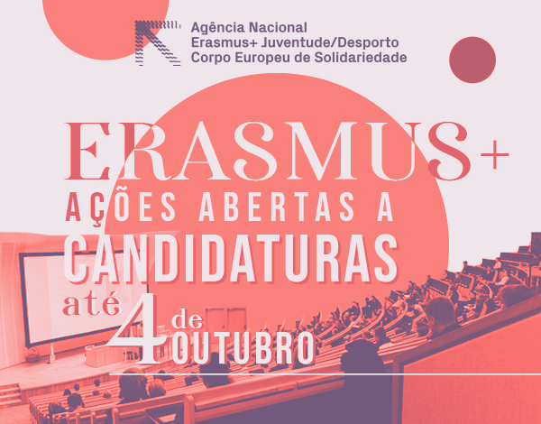 Erasmus + | candidaturas até 4 de outubro