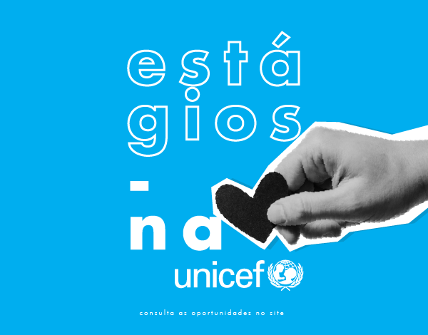 Programa de Estágios | UNICEF 