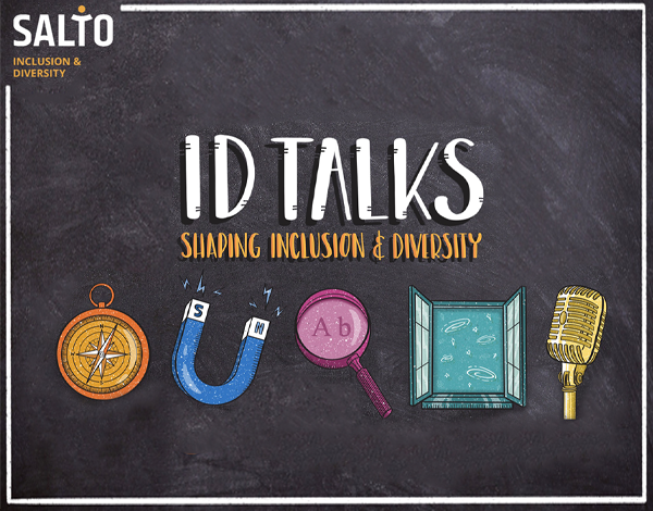SALTO-YOUTH - ID Talks | Shaping Inclusion and Diversity 