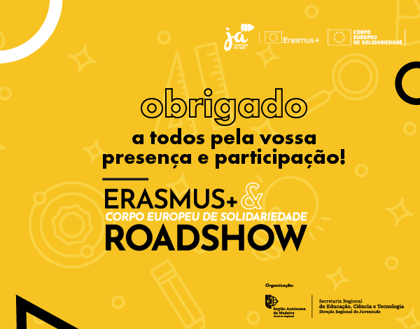 RoadShow Erasmus+ & CES na Madeira