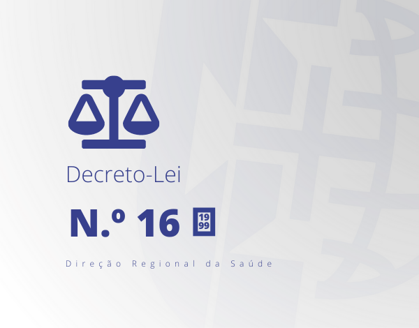 Decreto-Lei n.º 16/99