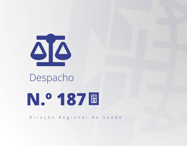 Despacho n.º 187/2021