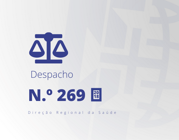 Despacho n.º 269/2018