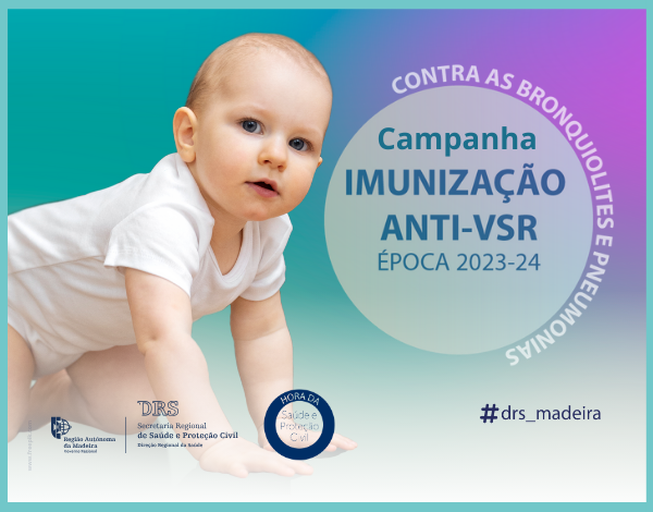 Hora da Saúde e Proteção Civil - Campanha de Imunização Anti-VSR 