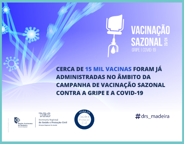 Hora da Saúde e Proteção Civil - Campanha de Vacinação Sazonal contra a Gripe e a COVID-19 