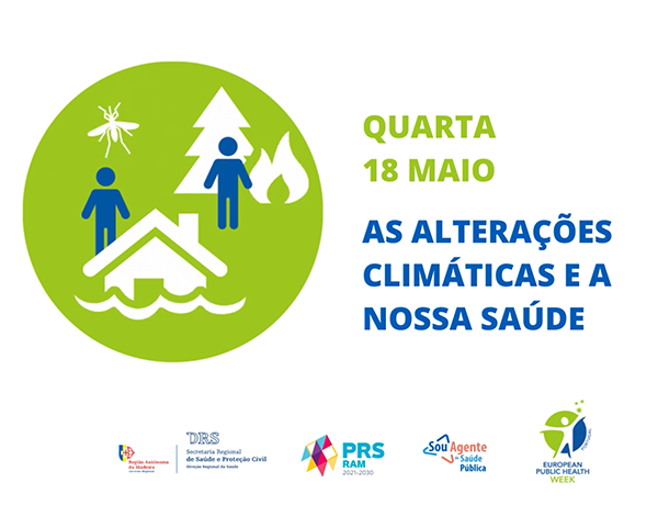 Semana Europeia da Saúde Pública - Conferência "As alterações climáticas e a nossa saúde", 18 de maio 