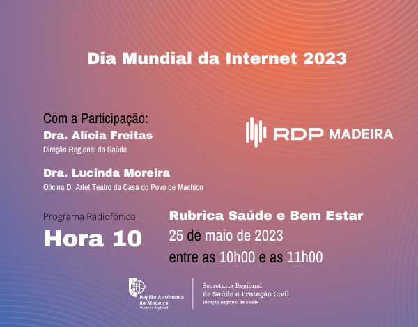 Programa radiofónico: "Dia Mundial da Internet 2023"