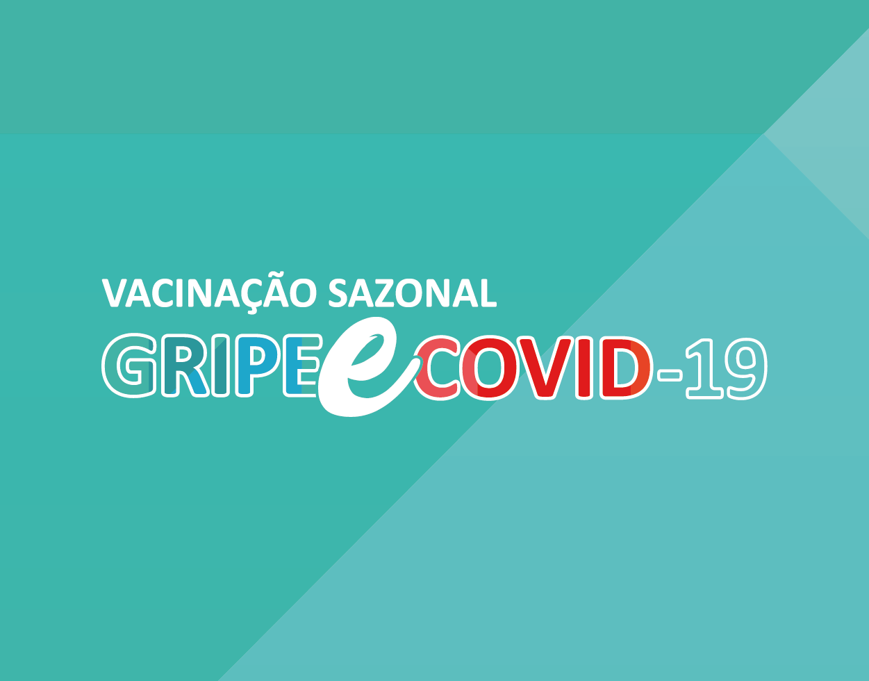 Campanha de Vacinação Sazonal: Gripe e COVID-19 - época 2022/23 - materiais informativos
