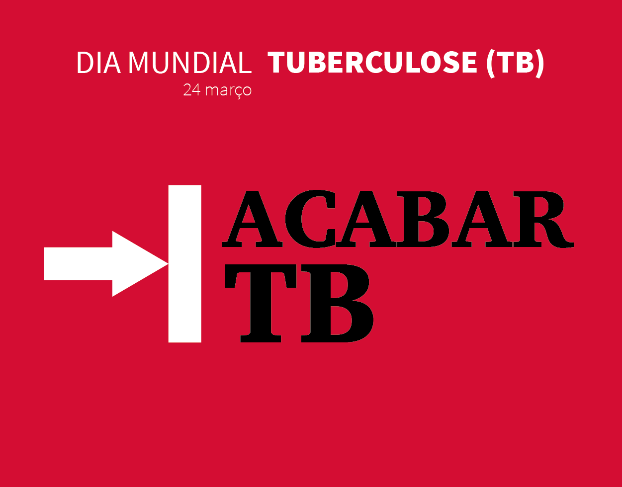 Dia Mundial da Tuberculose (TB)
