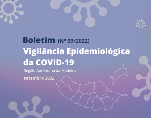 Situação Epidemiológica da COVID-19 na RAM, setembro 2022.