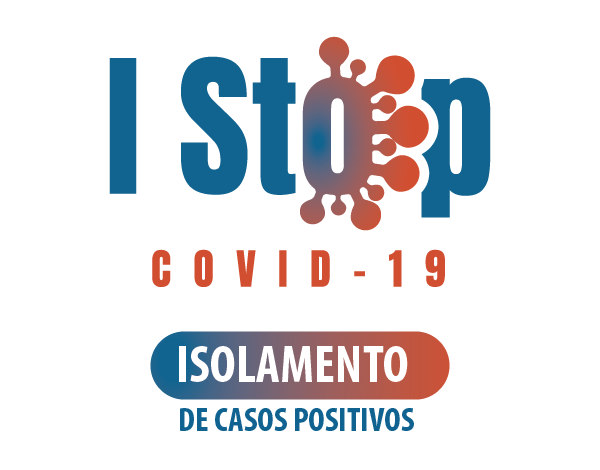 I Stop Covid-19: Isolamento de casos positivos