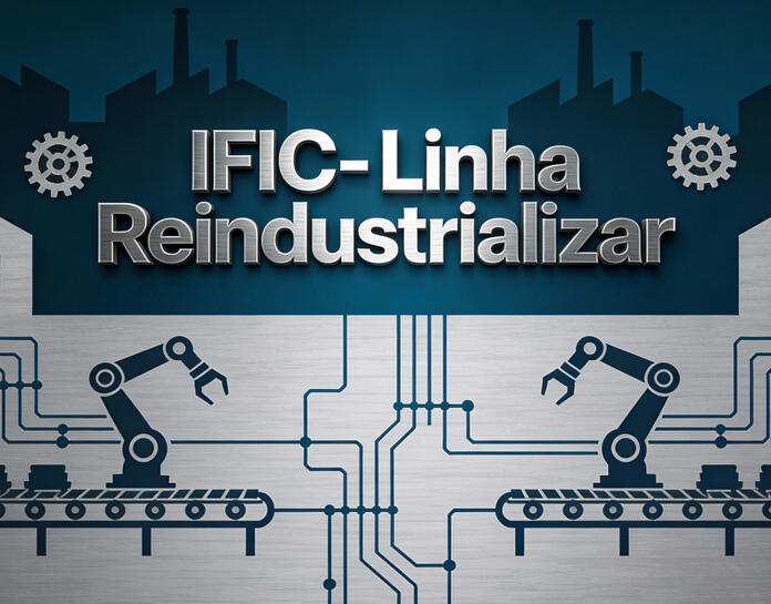 Aberto o aviso para a Linha Reindustrializar com dotação de 41,4 milhões de euros