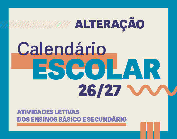 1.ª alteração ao Calendário Escolar do ano letivo 2026/2027
